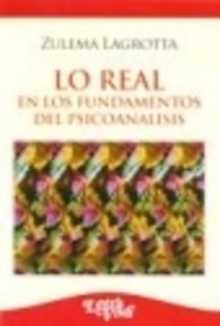 Lo real en los fundamentos del psicoanalisis