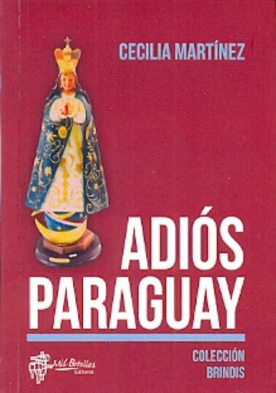 Adios Paraguay