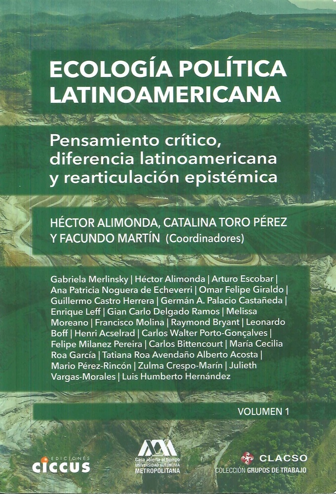 Ecologia politica latinoamericana. Volumen 1