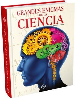 Grandes enigmas de la ciencia