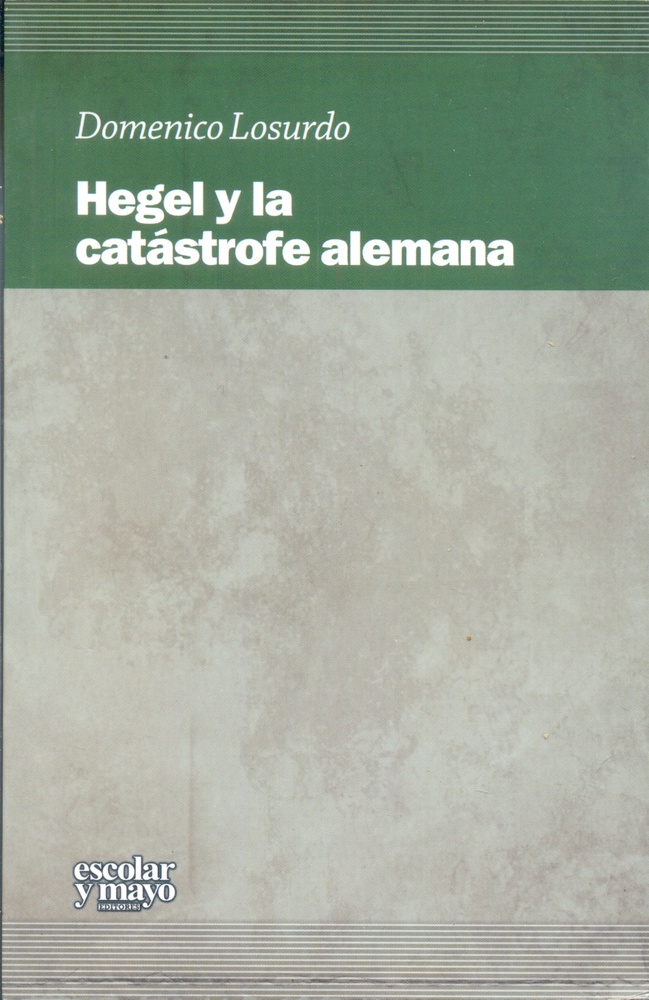 Hegel y la catastrofe alemana