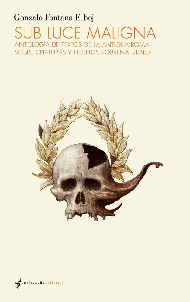 Sub luce maligna antologia de textos de la antigua roma sobre criaturas y hechos sobrenaturales