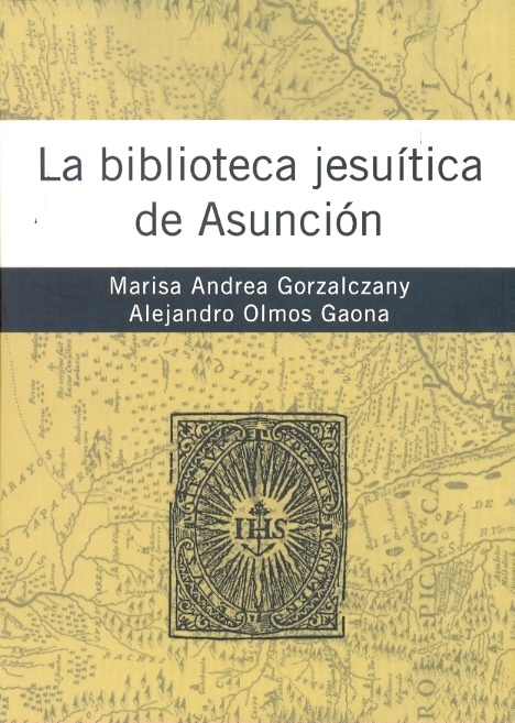 La Biblioteca jesuitica de Asuncion