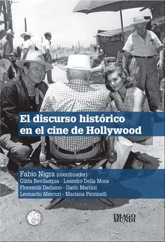 El Discurso historico en el cine de Hollywood
