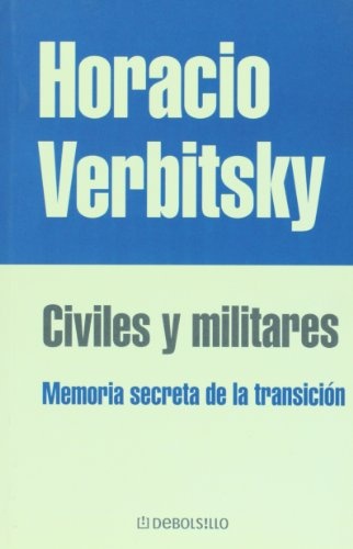 Civiles y militares