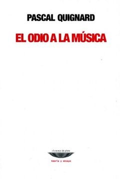 El odio a la música