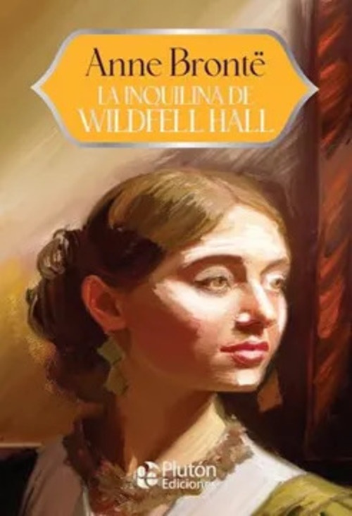 La inquilina de Wildfell Hall