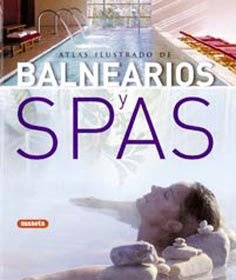 Atlas ilustrado de balnearios y spas