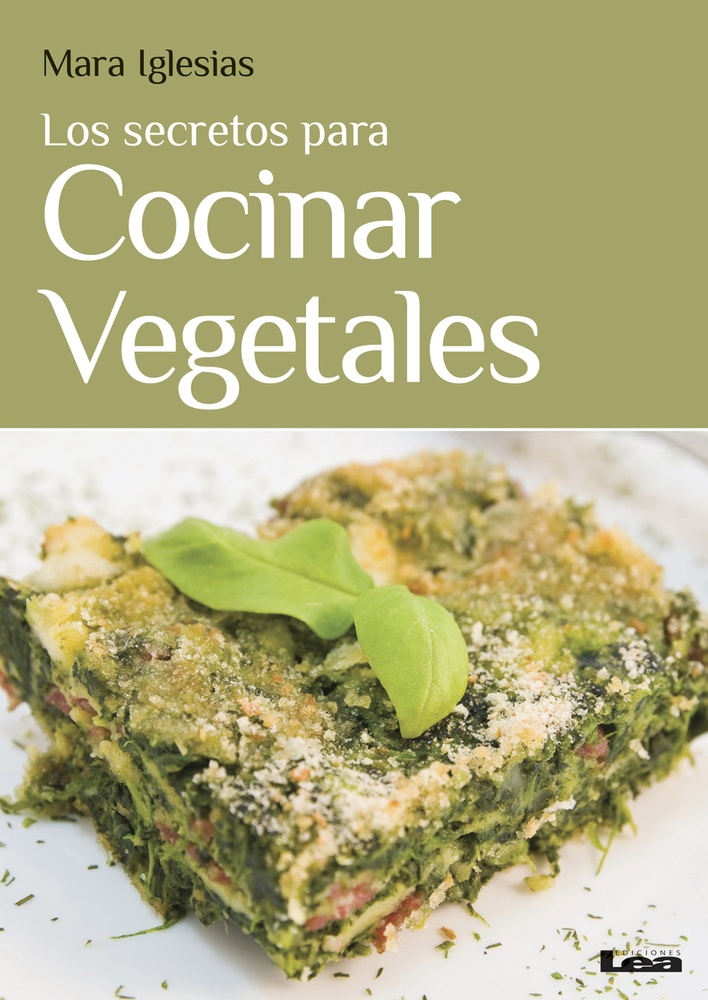 Los Secretos para cocinar Vegetales