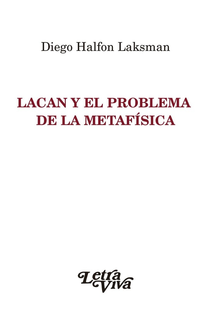 Lacan y el problema de La metafísica