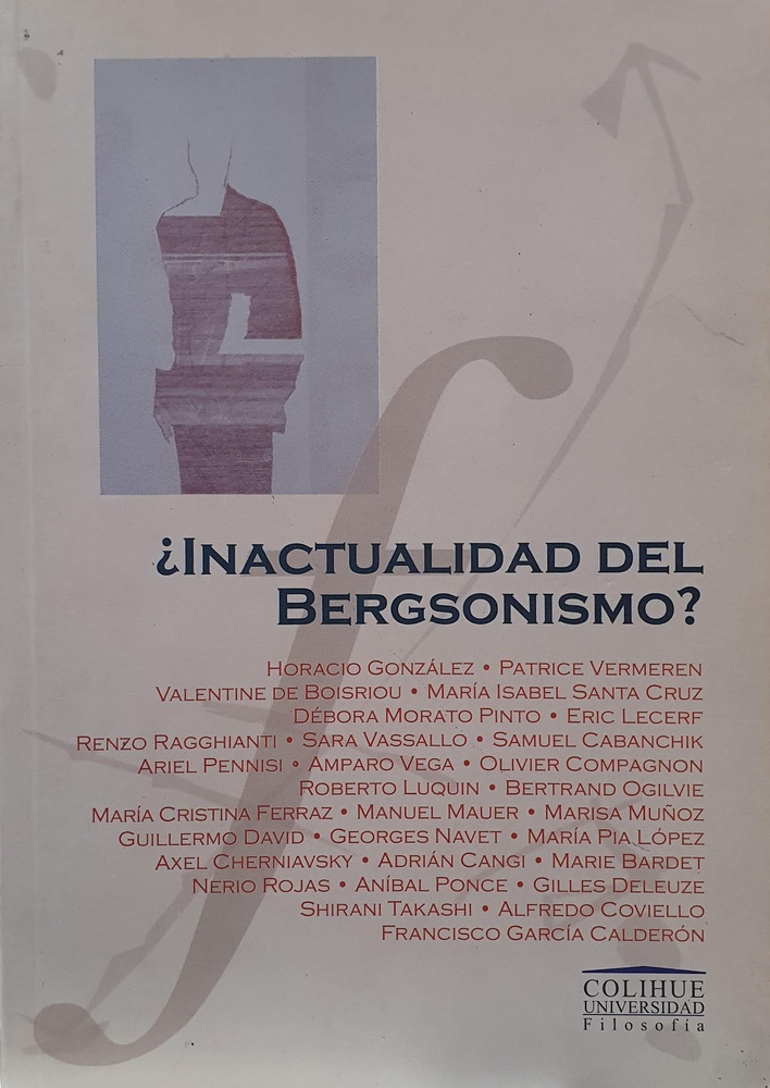 ¿Inactualidad del Bergsonismo?