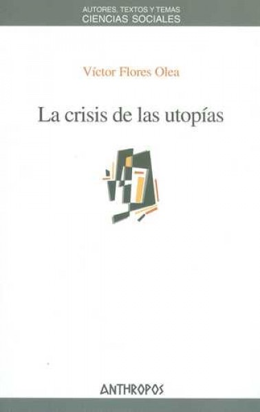 las Crisis de las utopías