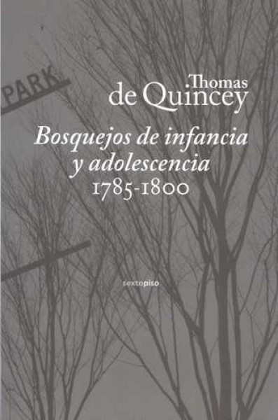 Bosquejos de infancia y adolescencia 1785-1800