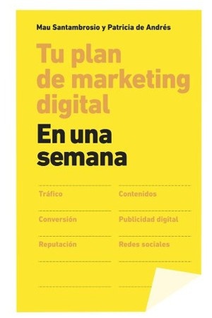 Tu plan de marketing digital en una semana