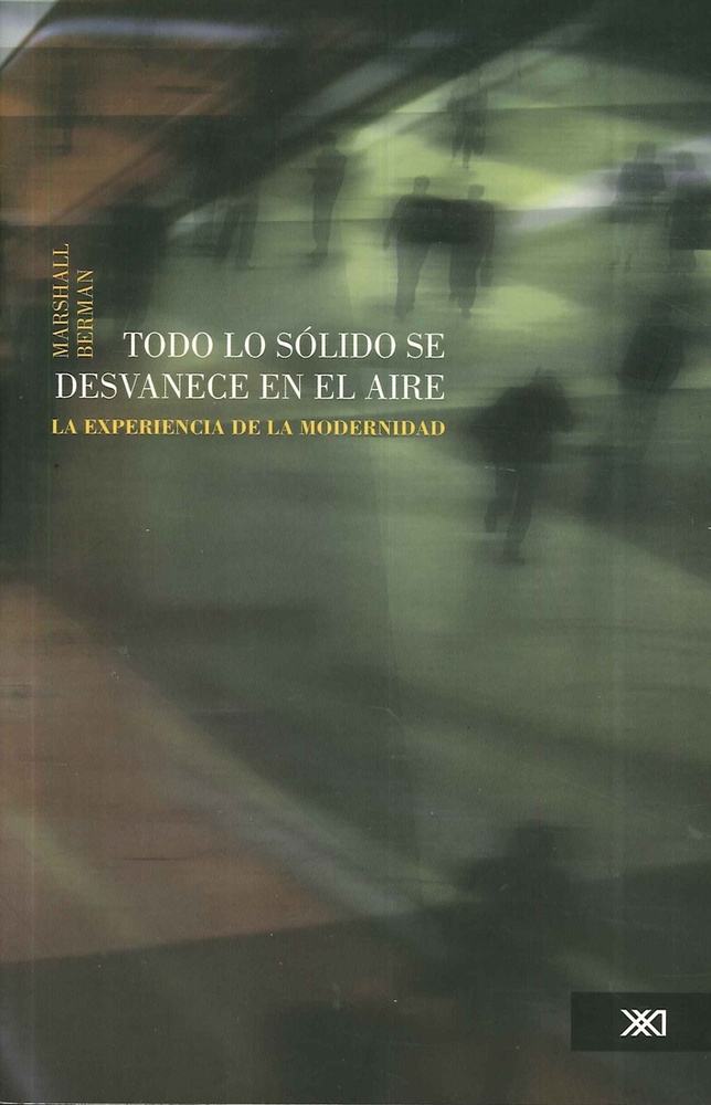 Todo lo solido se desvanece en el aire