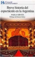 Breve historia del espectaculo en la Argentina