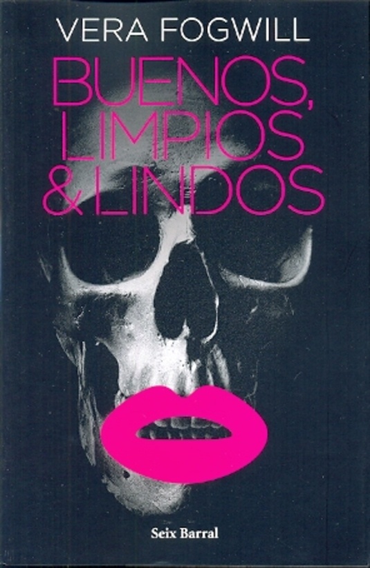 Buenos, limpios y lindos