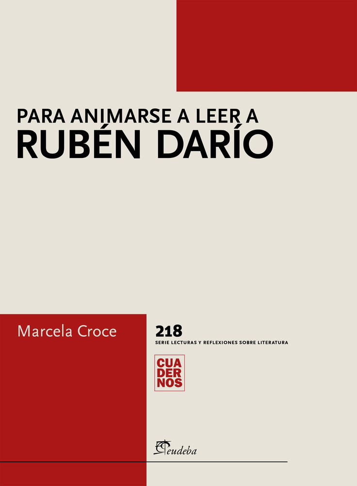 Para animarse a leer a Ruben Dario