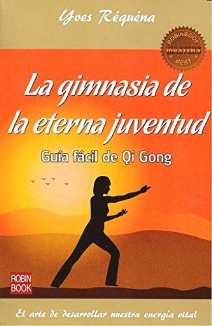La gimnasia de la eterna juventud