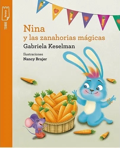 Nina y las zanahorias magicas