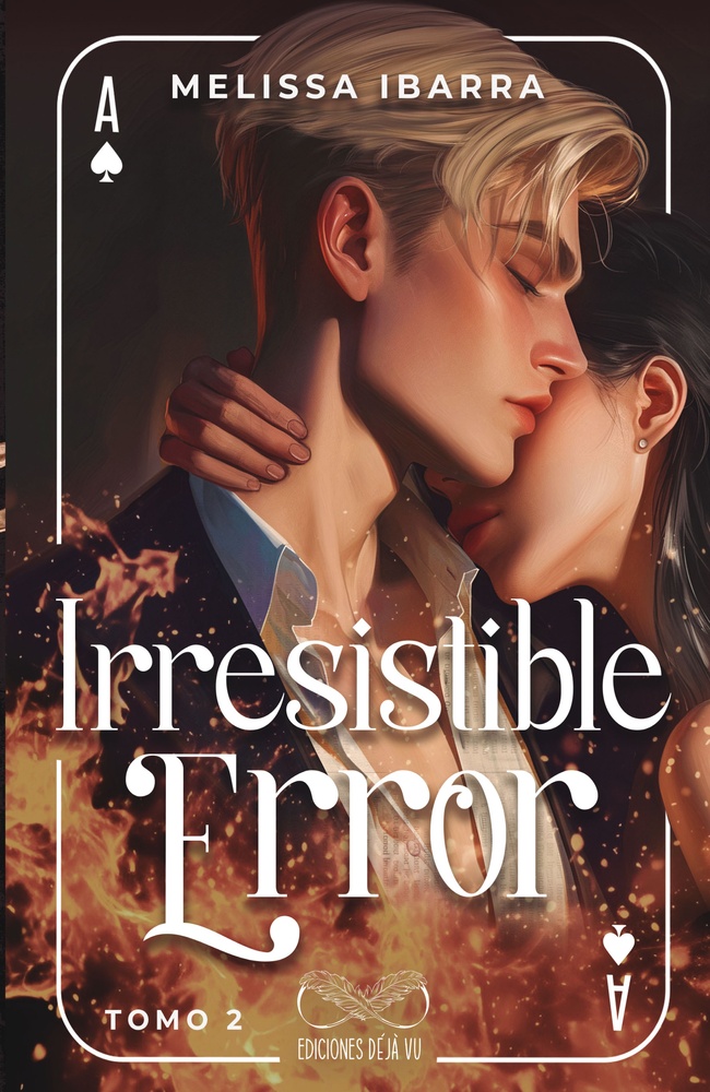 Irresistible error. Tomo 2