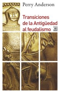 Transiciones de la antiguedad al feudalismo