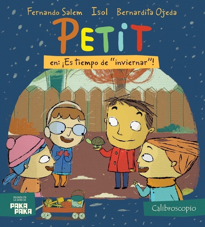 Petit en: ¡Es tiempo de inviernar!