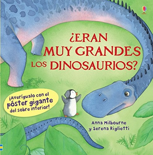 Eran muy grandes los dinosaurios?
