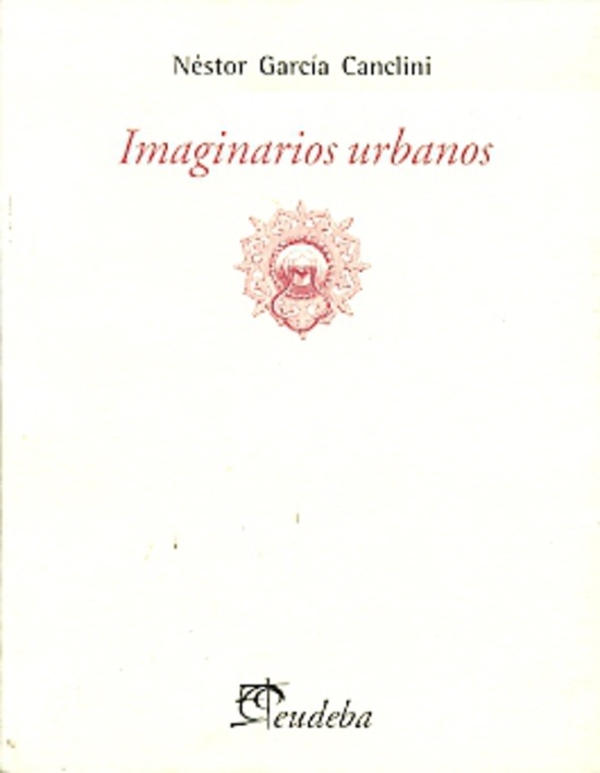 Imaginarios urbanos (ed/2010)