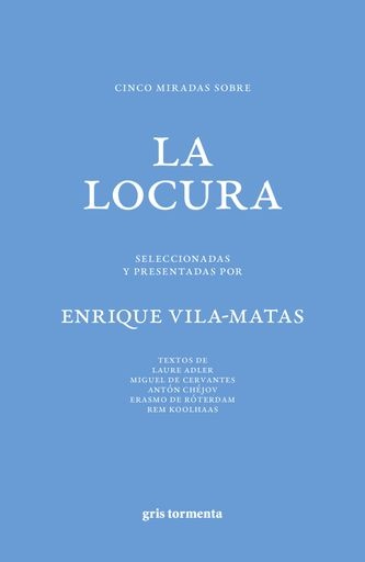 Cinco miradas sobre la locura