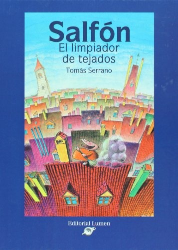 Salfon, el limpiador de tejados