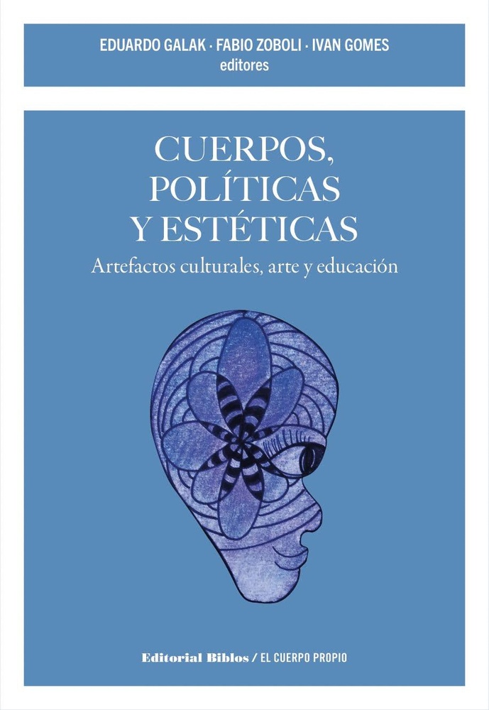 Cuerpos, políticas y estéticas