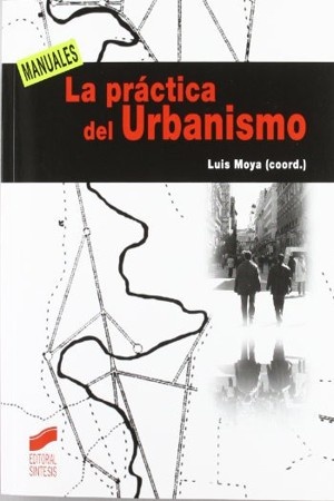 La práctica del urbanismo