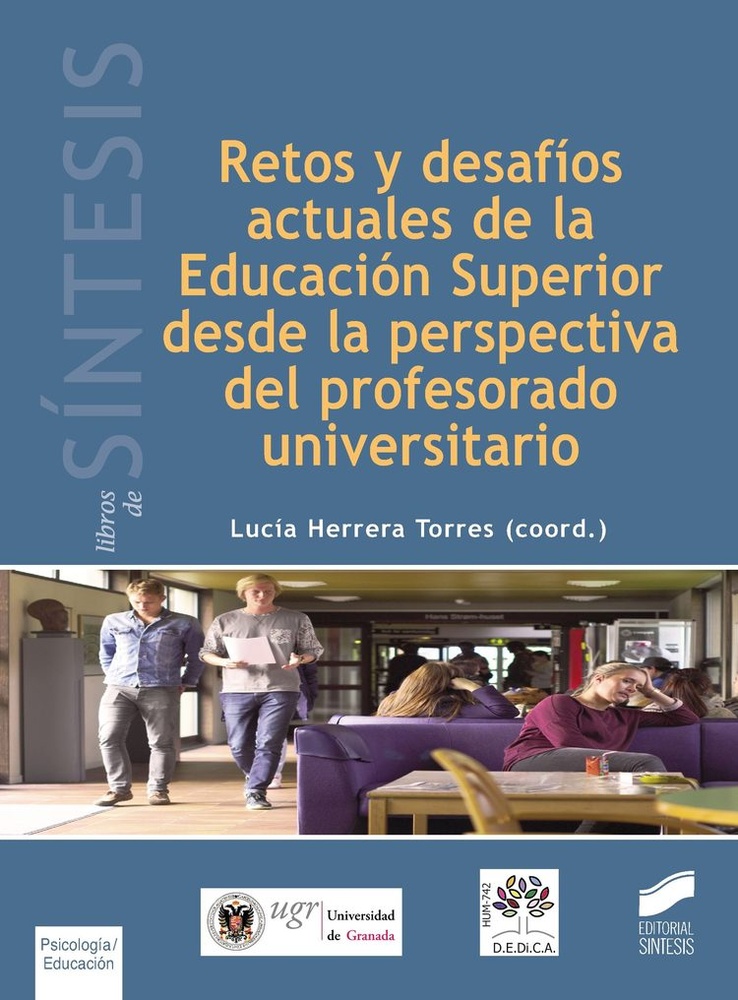 Retos y desafíos actuales de la educación superior desde la perspectiva del profesorado universitari