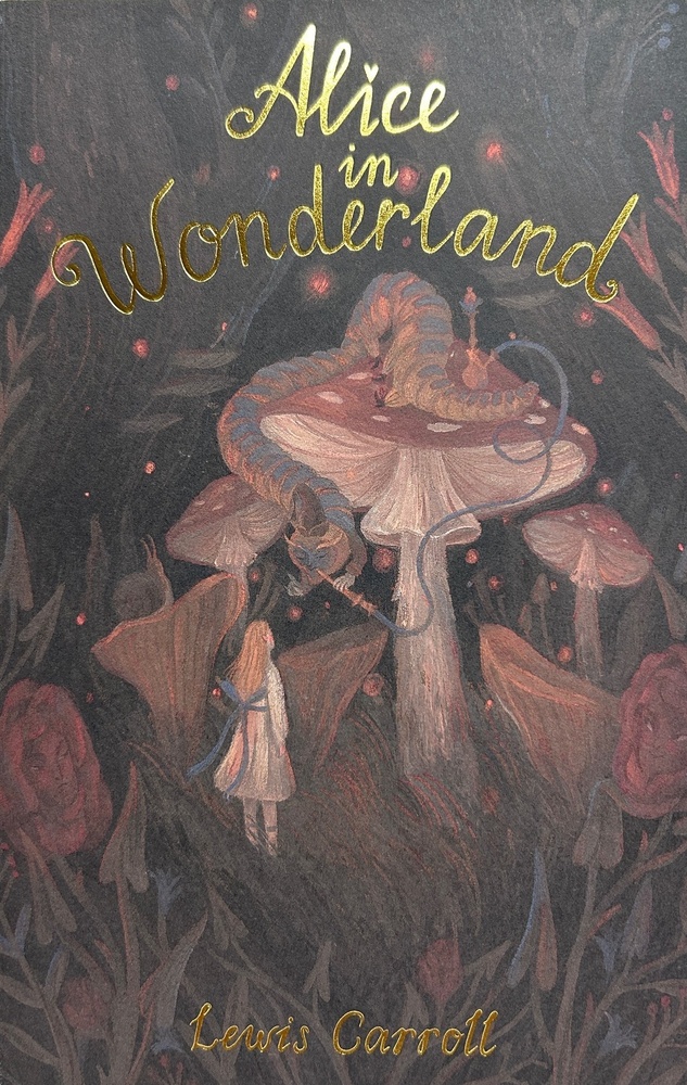 Alice S Adventures In Wonderland And Thre Lookimg Glass