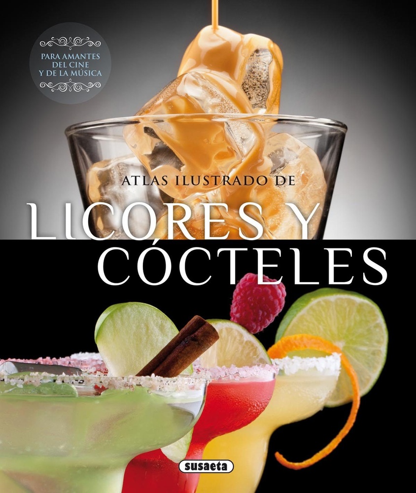 Atlas ilustrado de licores y cocteles