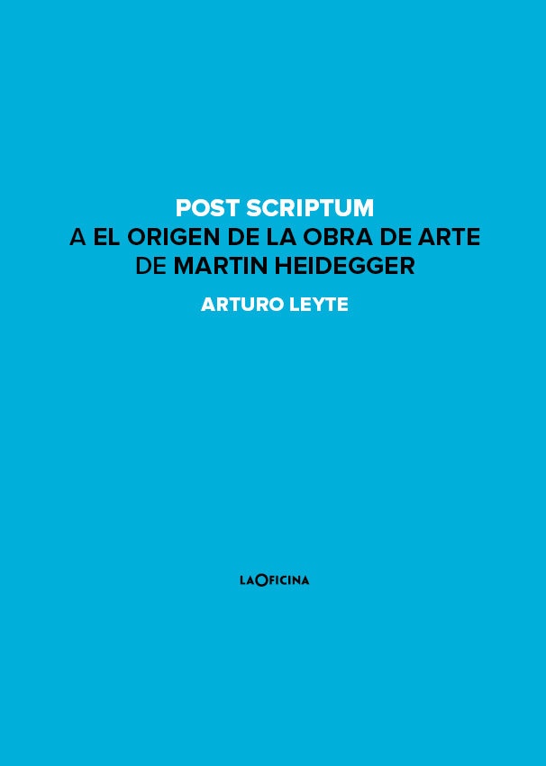 Post scriptum a el origen de la obra de arte de Martin Heidegger