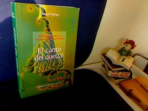 El Canto del quetzal 1a.ed