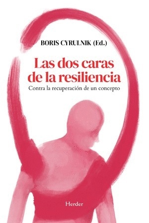 Las dos caras de la resiliencia