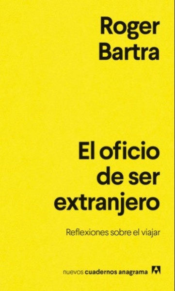 El oficio de ser extranjero