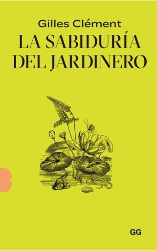 La sabiduría del jardinero