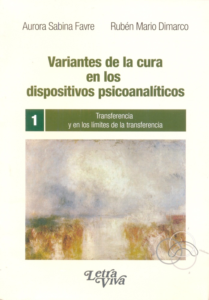 1 variantes de La cura en Los dispositivos psicoanaliticos
