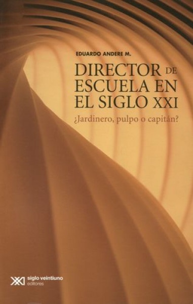 El director de escuela en el siglo XXI
