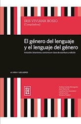 El genero del lenguaje y el lenguaje del genero