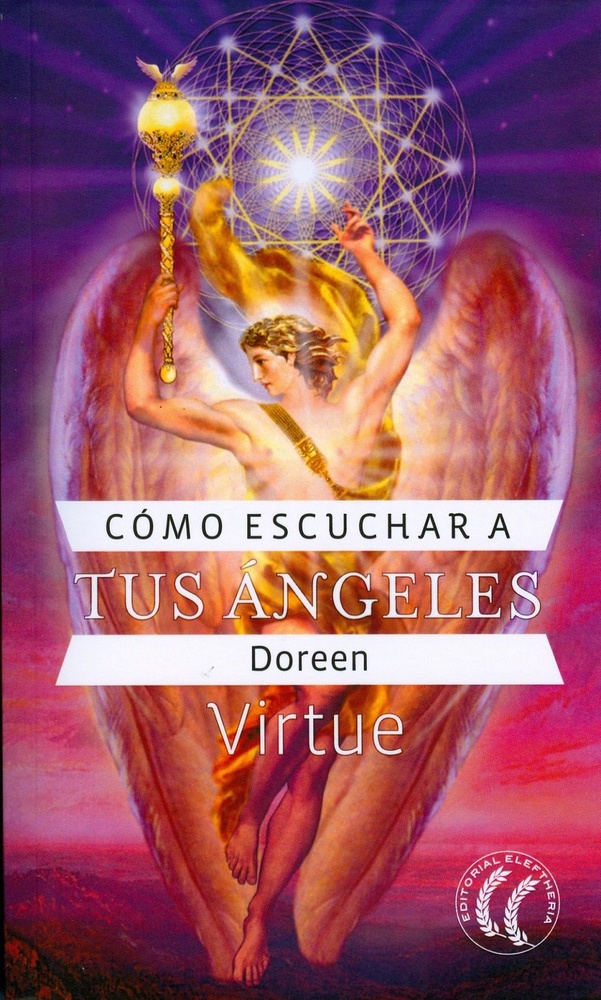 Como Escuchar A Tus Angeles