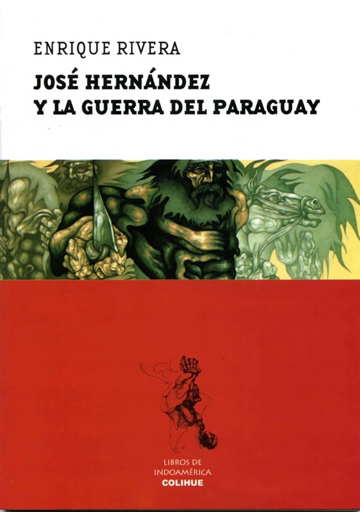 José Hernández y la Guerra del Paraguay