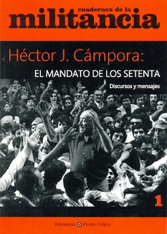 Coadernos de militancia 1 - Hector J Campora