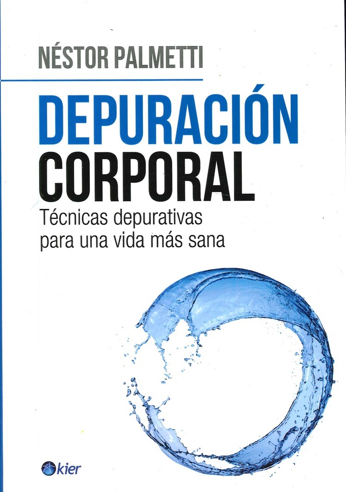 Depuracion corporal-tecnicas para una vida