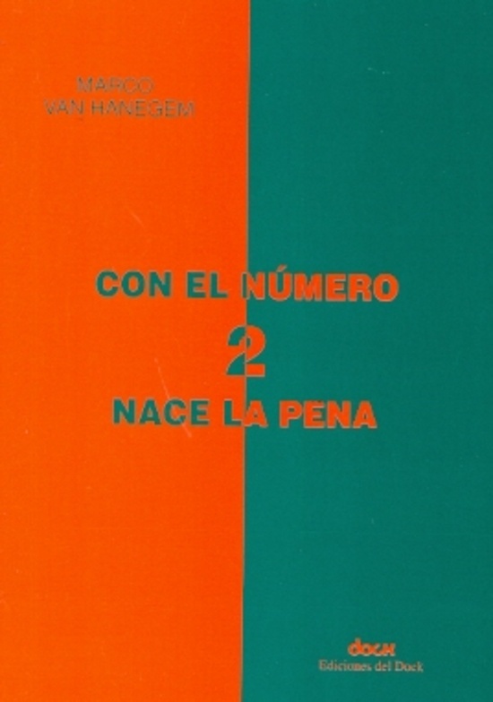 Con el número 2 nace la pena