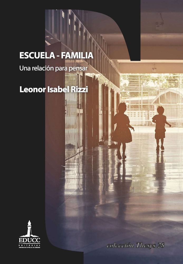 Escuela-Familia, Una Relación Para Pensar